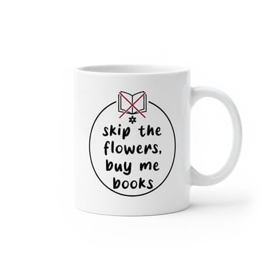 Skip the Flowers Buy Me Books Koffiemok – Grappig Cadeau voor Boekenliefhebbers – Keramische Mok 330 ml