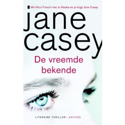 De Vreemde Bekende - Jane Casey