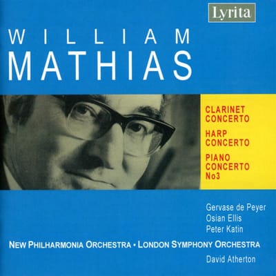 New Philharmonia, London Symphony Orchestra, David Atherton - Mathias: Clarinet Concerto | Harp Concerto | Piano Concerto No. 3 (CD)