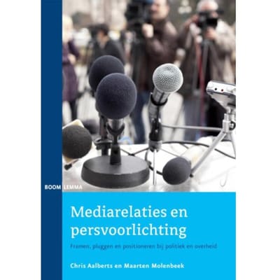 Mediarelaties En Persvoorlichting - Chris Aalberts
