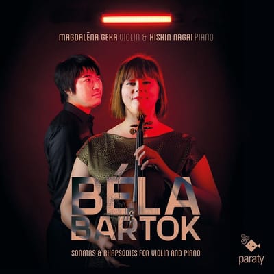 Magdalena Geka, Kishin Nagai - Bartók: Sonatas And Rhapsodies For Violin And Piano (CD)