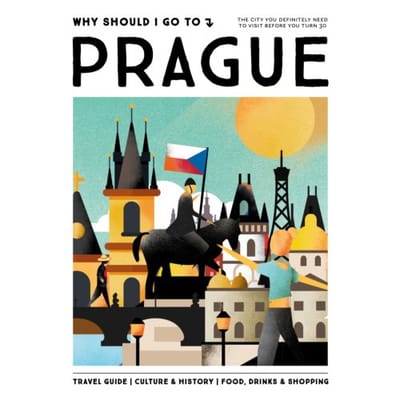 Why Should I Go To Prague - Why Should I Go To - Team WSIGT