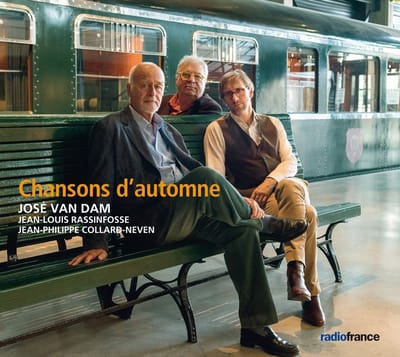 José Van Dam, Jean-Louis Rassinfosse & Jean-Philippe Collard-Neven - Chansons D'automne (CD)