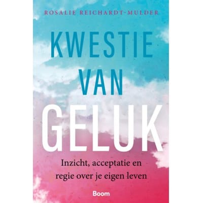 Kwestie Van Geluk - Rosalie Reichardt-Mulder