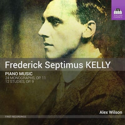 Alexander Wilson - Kelly: Piano Music: 24 Monographs, Op. 11 | 12 Studies, Op. 9 (CD)