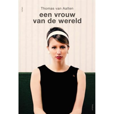 Een Vrouw Van De Wereld - Thomas van Aalten