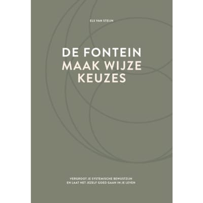 De Fontein, Maak Wijze Keuzes - Els van Steijn