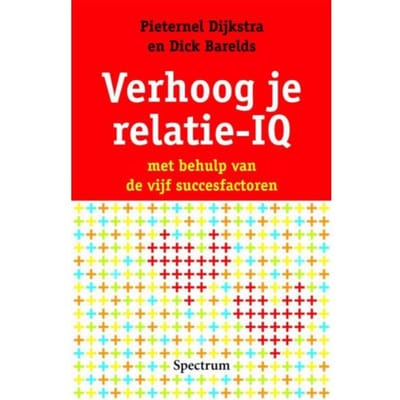 Verhoog Je Relatie-Iq - Pieternel Dijkstra