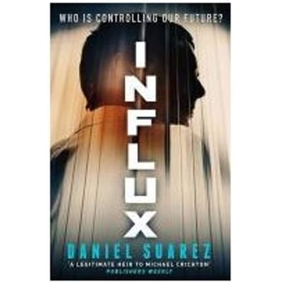 Influx - Daniel Suarez
