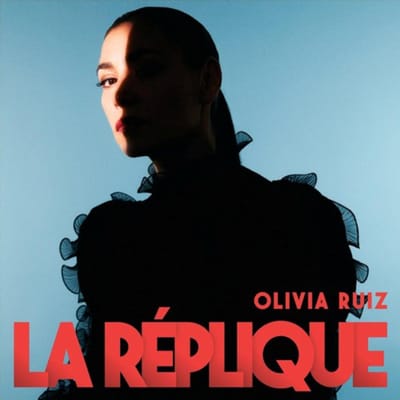Olivia Ruiz - La Réplique (CD)
