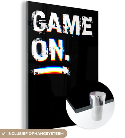 MuchoWow® Glasschilderij 120x160 cm - Schilderij acrylglas - Gaming - Game - Spreuken - Quotes - Game on - Foto op glas - Schilderijen