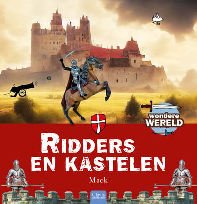 Ridders & Kastelen - Wondere Wereld - Mack van Gageldonk