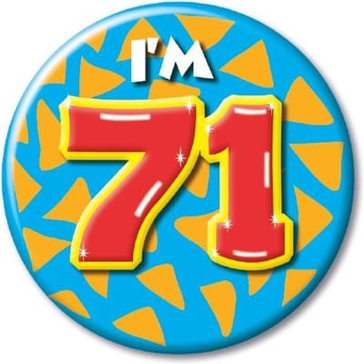 Button klein - i'm 71 Leeftijd Fun gifts