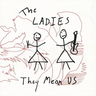 Ladies - They Mean Us (LP) (Remastered)