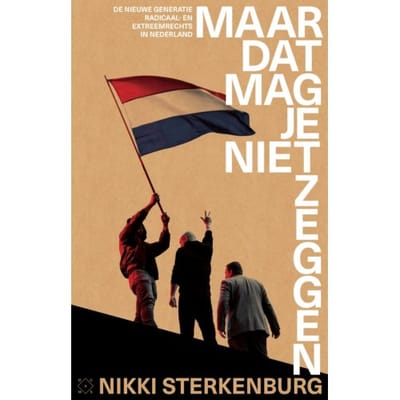 Maar Dat Mag Je Niet Zeggen - Nikki Sterkenburg