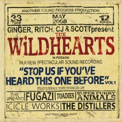 Stop Us If You've Heard This One - Wildhearts