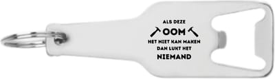 Akyol - als deze oom het niet kan maken dan lukt het niemand flesopener - Oom - familie mensen met een oom - cadeau - 105 x 25mm