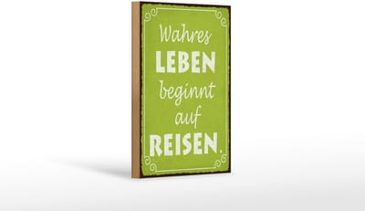 Holzschild Spruch 30x40 cm Wahres Leben beginnt auf Reisen Deko Schild