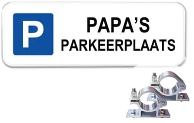 Parkeerbord Papa's parkeerplaats - Weerbestendig Aluminium - 40x15 cm - Bevestiging: Met paalbeugels Ø48mm