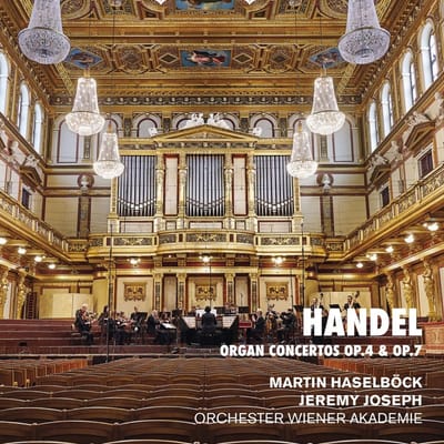 Martin Haselböck, Jeremy Joseph, Orchester Wiener Akademie - Händel: Organ Concertos Op. 4 & Op. 7 (2 CD)