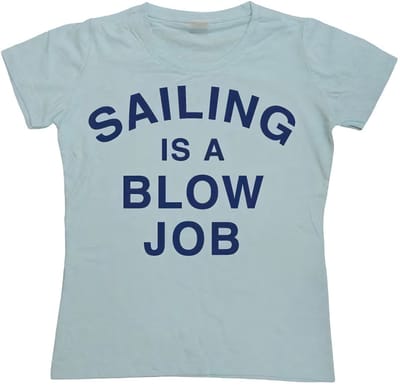 Hybris Damen Sailing Is A Blow Job Girly T-shirt SH-5-15149-H11-13