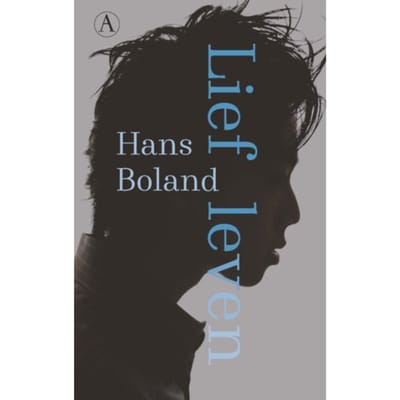 Lief Leven - Hans Boland