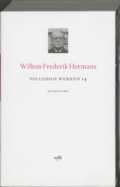 Volledige Werken 3 - Volledige Werken Van W.F. Hermans - Willem Frederik Hermans