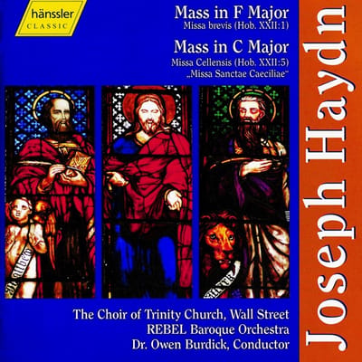 The Choir Of Trinity Wall Street, Rebel Baroque Orchestra, J. Owen Burdick - Haydn: Mass In F Major | Mass In C Major (CD)