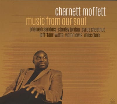 Charnett Moffett - Music From Our Soul (CD)