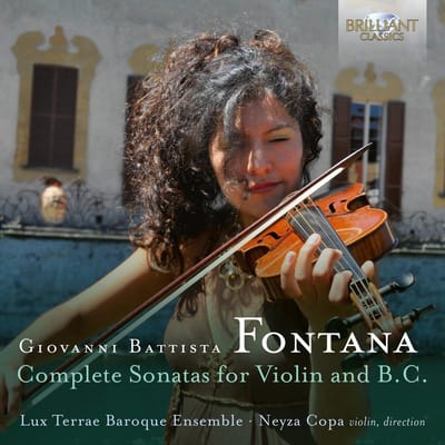 Lux Terrae Baroque Ensemble & Ingrid Neyza Copa - Fontana: Complete Sonatas For Violin And B.C. (2 CD)