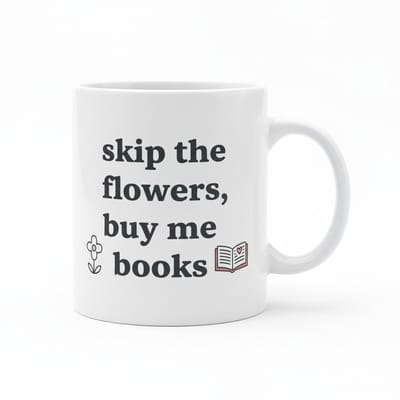 Skip the Flowers Buy Me Books Mok 330 ml – Grappige Boekenliefhebber Quote Keramische Mok – Perfect Cadeau voor Lezers & Boekenfans