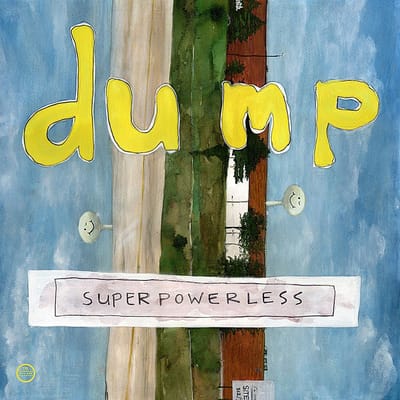 Dump - Superpowerless (CD) (Remastered)