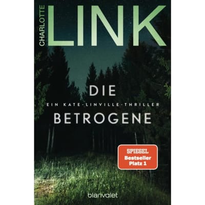 Die Betrogene - Die Kate-Linville-Reihe - Charlotte Link