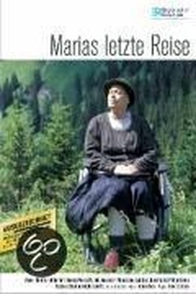 Marias Letzte Reise