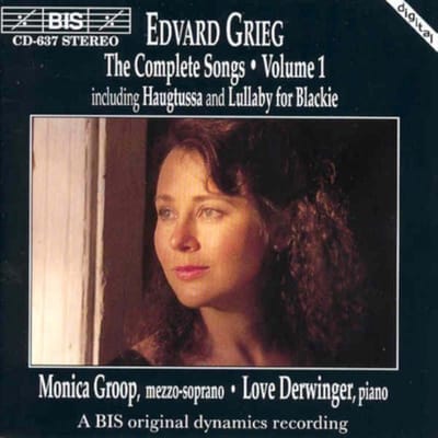 Monica Groop & Love Derwinger - Grieg: Seks Digte, Op. 4 | Hjertets Melodie (CD)