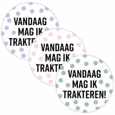 10x Sticker - vandaag mag ik Trakteren - Stippen - jarig - traktatie