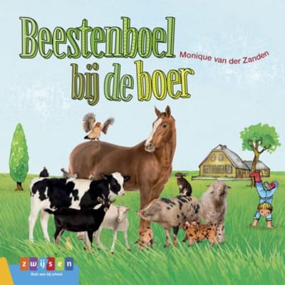 Beestenboel Bij De Boer - Leesserie Estafette - Monique van der Zanden