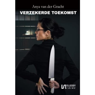 Verzekerde Toekomst - Anya van der Gracht