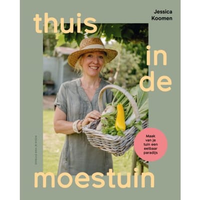 Thuis In De Moestuin - Jessica Koomen