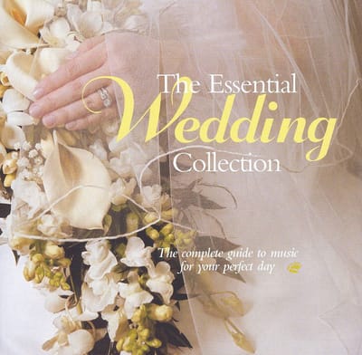 The Essential Wedding Collection