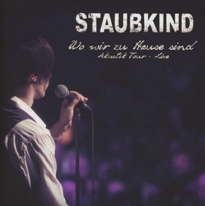 Staubkind - Wo Wir Zu Hause Sind Akustik Tour - Live (CD)
