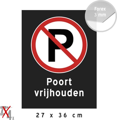 Pictogram/ bord | "Poort vrijhouden" | 27 x 36 cm | Zwart | Verboden te parkeren | Oprit | Kunststof | Gemakkelijk te lijmen | Parkeeroverlast | 1 stuk