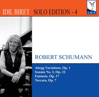 Idil Biret - Schumann: Abegg Variations, Op. 1 | Sonata No. 2, Op. 22 | Fantasie, Op. 17 | Toccata Op. 7 (CD)