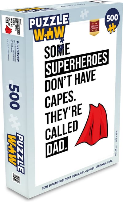 Puzzel Some superheroes don't wear capes - Quotes - Spreuken - Papa - Legpuzzel - Puzzel 500 stukjes - Vaderdag cadeautje - Cadeau voor vader en papa