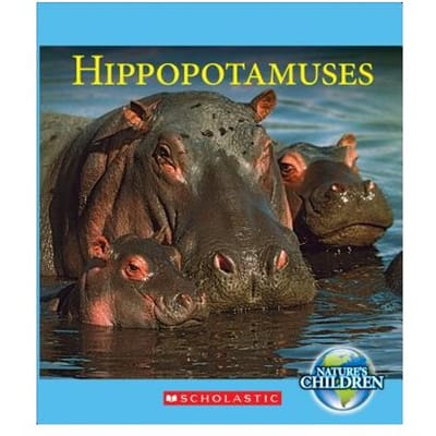 Hippopotamuses (Nature's Children) - Josh Gregory