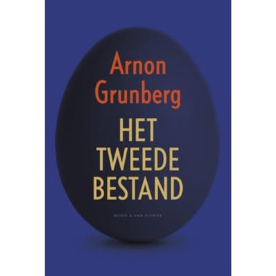 Het Tweede Bestand - Het Bestand - Arnon Grunberg