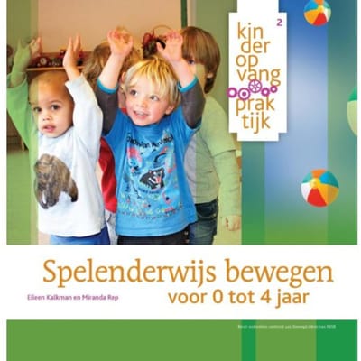 Spelenderwijs Bewegen - Eileen Kalkman