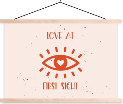 Posterhanger incl. Poster 90x60 cm - Schoolplaat - Spreuken - Quotes - Love at first sight - Liefde - Koppel - Textielposter - Blanke latten