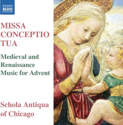 Schola Antiqua Of Chicago - Missa Conceptio Tua (Medieval And Renaissance Music For Advent) (CD)