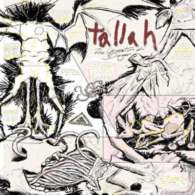 Generation Of Danger - Tallah
